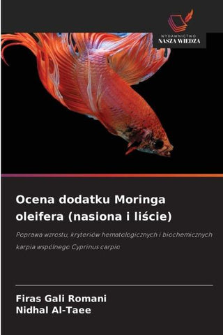 Ocena dodatku Moringa oleifera (nasiona i li¿cie)