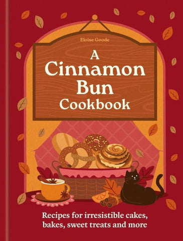 A Cinnamon Bun Cookbook