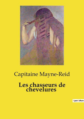 Les chasseurs de chevelures