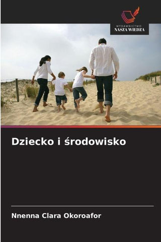 Dziecko i ¿rodowisko