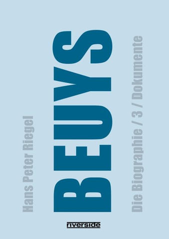 BEUYS - DIE BIOGRAFIE BAND 3