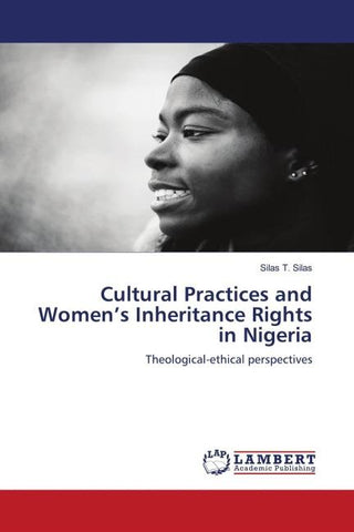 Cultural Practices and Women's Inheritance Rights in Nigeria