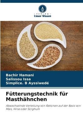 Fütterungstechnik für Masthähnchen