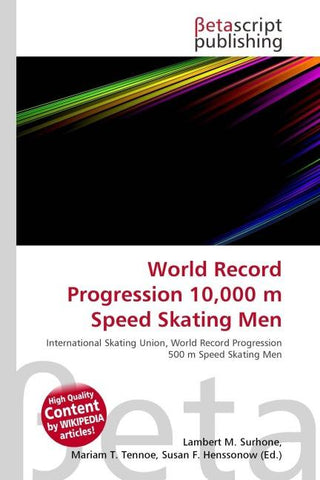 World Record Progression 10,000 m Speed Skating Men