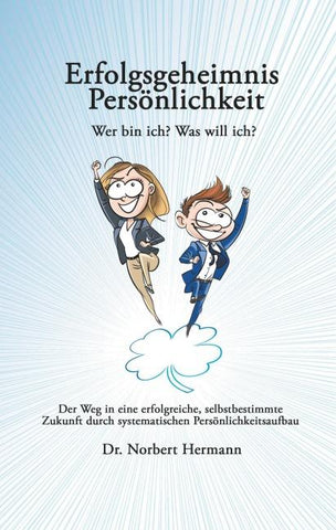 Erfolgsgeheimnis Persönlichkeit