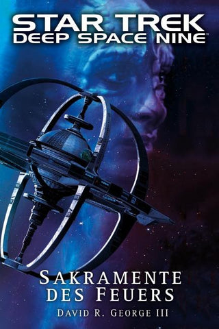 Star Trek - Deep Space Nine: Sakramente des Feuers