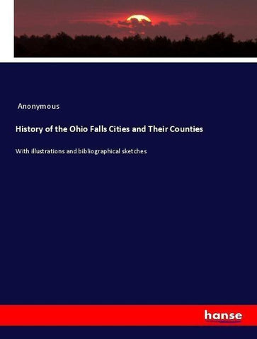 History of the Ohio Falls Cities and Their Counties