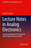 Lecture Notes in Analog Electronics