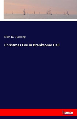 Christmas Eve in Branksome Hall