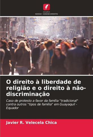 O direito à liberdade de religião e o direito à não-discriminação