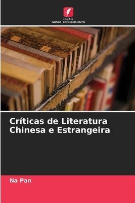 Críticas de Literatura Chinesa e Estrangeira