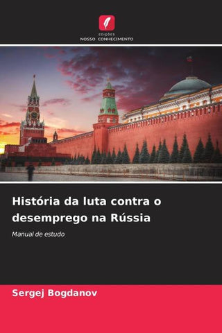 História da luta contra o desemprego na Rússia