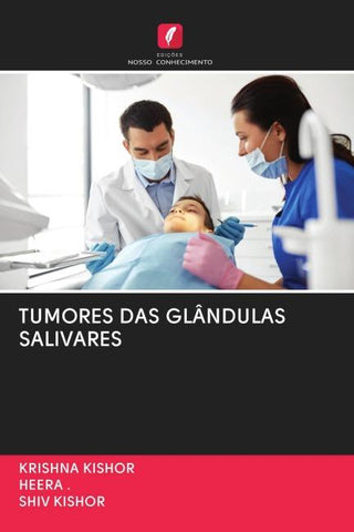 TUMORES DAS GLÂNDULAS SALIVARES