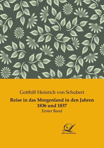 Reise in das Morgenland in den Jahren 1836 und 1837