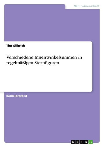 Verschiedene Innenwinkelsummen in regelmäßigen Sternfiguren