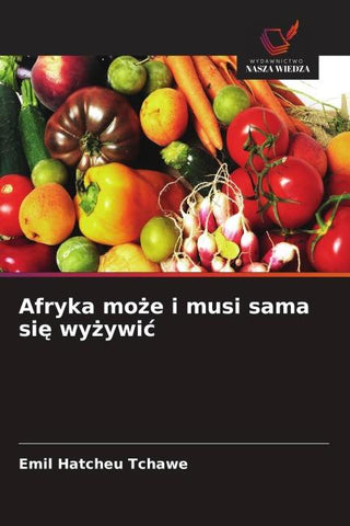 Afryka mo¿e i musi sama si¿ wy¿ywi¿