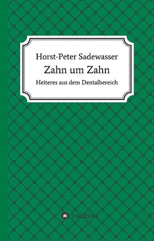 Zahn um Zahn