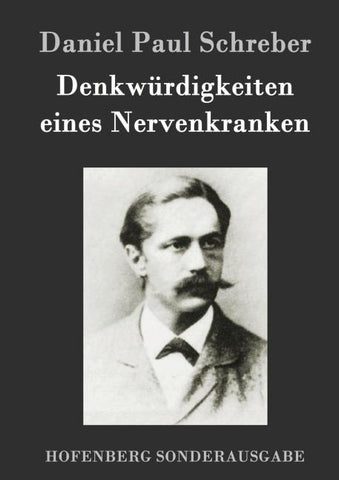 Denkwürdigkeiten eines Nervenkranken