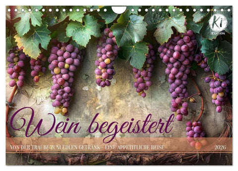 Wein begeistert (Wandkalender 2026 DIN A4 quer), CALVENDO Monatskalender
