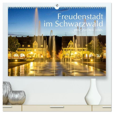 Freudenstadt im Schwarzwald ... ganz einfach schön (hochwertiger Premium Wandkalender 2026 DIN A2 quer), Kunstdruck in Hochglanz