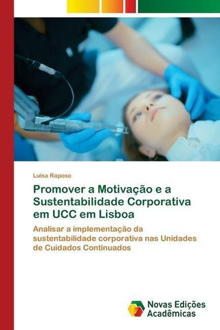 Promover a Motivação e a Sustentabilidade Corporativa em UCC em Lisboa