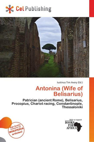 Antonina (Wife of Belisarius)