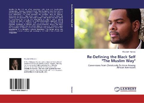 Re-Defining the Black Self "The Muslim Way"