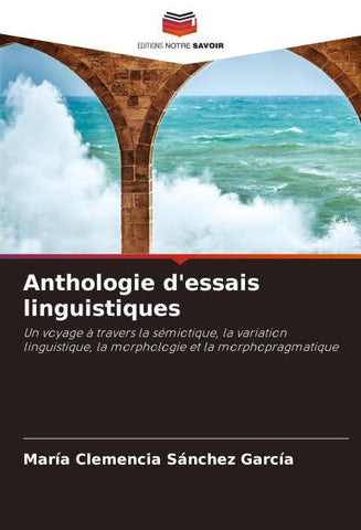 Anthologie d'essais linguistiques