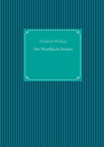 Der Westfälische Frieden