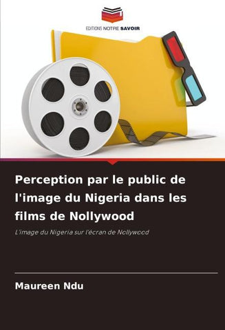 Perception par le public de l'image du Nigeria dans les films de Nollywood