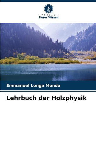Lehrbuch der Holzphysik