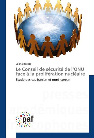 Le Conseil de sécurité de l'ONU face à la prolifération nucléaire