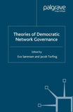 Theories of Democratic Network Governance