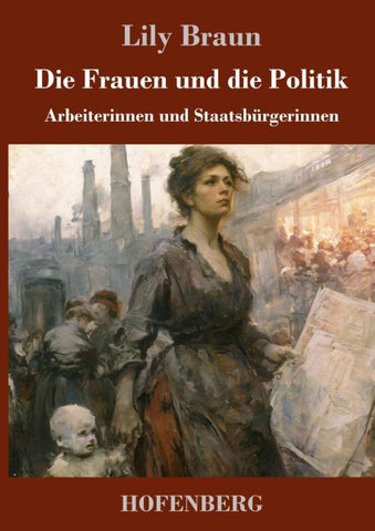 Die Frauen und die Politik