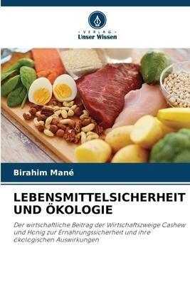 LEBENSMITTELSICHERHEIT UND ÖKOLOGIE