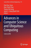 Advances in Computer Science and Ubiquitous Computing