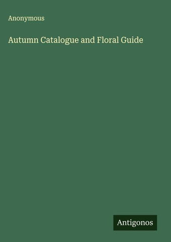 Autumn Catalogue and Floral Guide