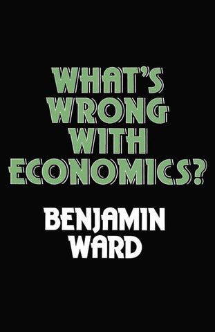 What’s Wrong with Economics?