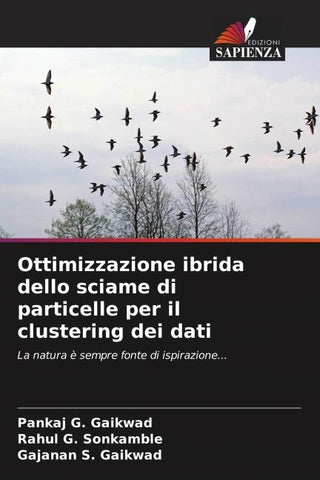 Ottimizzazione ibrida dello sciame di particelle per il clustering dei dati