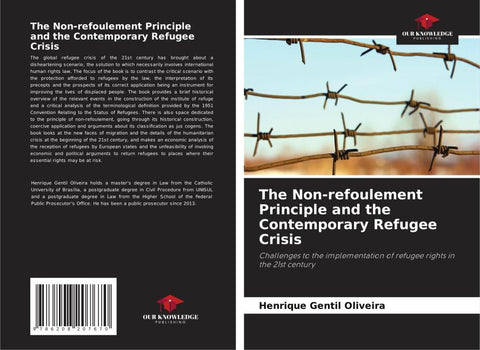 The Non-refoulement Principle and the Contemporary Refugee Crisis