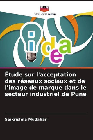 Étude sur l'acceptation des réseaux sociaux et de l'image de marque dans le secteur industriel de Pune