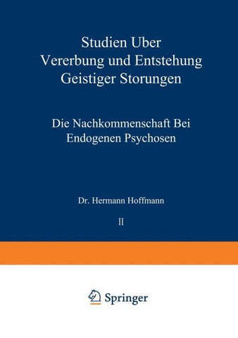Studien über Vererbung und Entstehung Geistiger Störungen