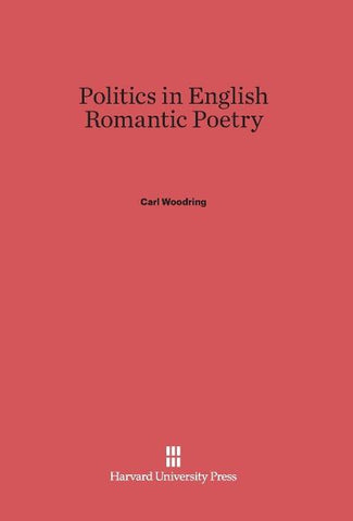 Politics in English Romantic Poetry