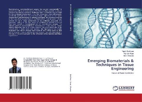 Emerging Biomaterials & Techniques in Tissue Engineering