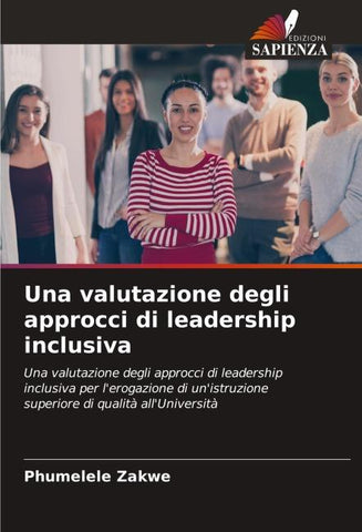 Una valutazione degli approcci di leadership inclusiva