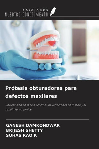 Prótesis obturadoras para defectos maxilares