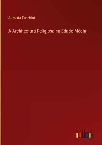 A Architectura Religiosa na Edade-Média