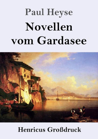 Novellen vom Gardasee (Großdruck)
