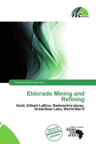 Eldorado Mining and Refining