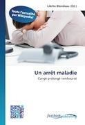 Un arrêt maladie